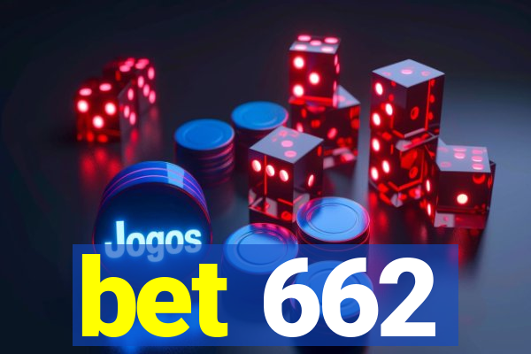 bet 662